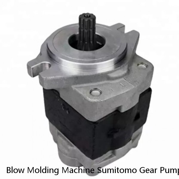 Blow Molding Machine Sumitomo Gear Pump With Low Pressure Pulsation